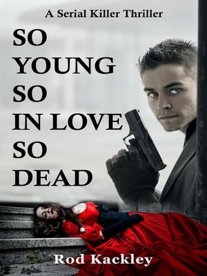 cover image of So Young, So In Love, So Dead